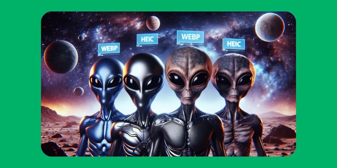 WebP, HEIC, and Other Image Formats That Sound Like Aliens